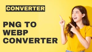 PNG TO WEBP CONVERTER PNG TO WEBP CONVERTER
